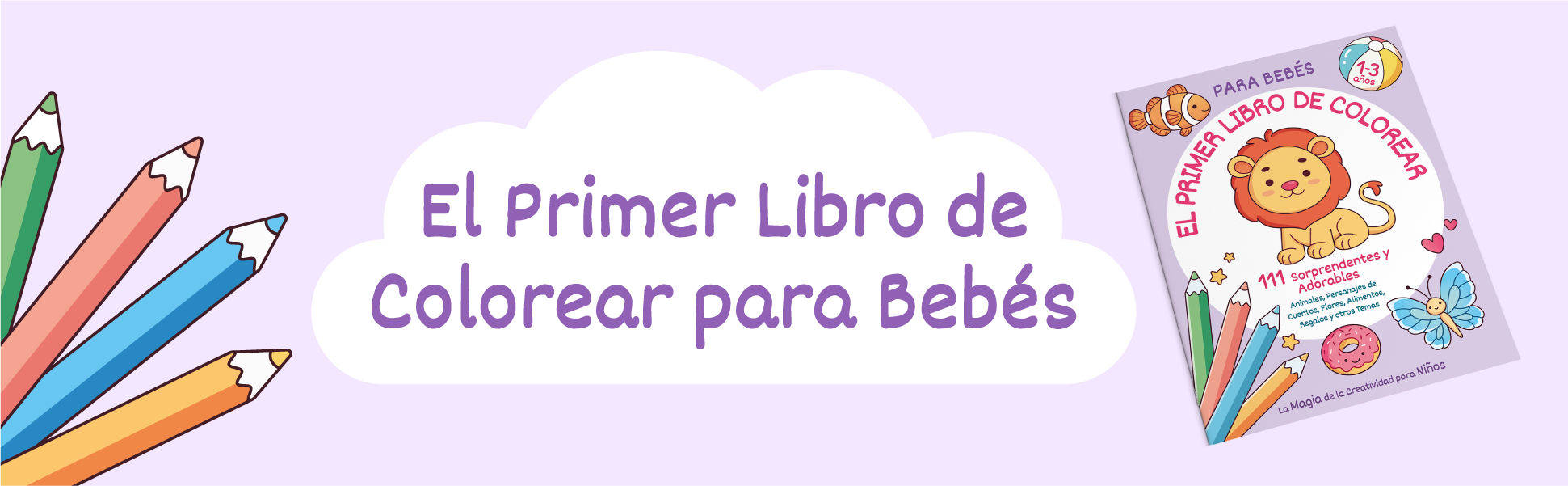 El Primer Libro de Colorear para Bebés de Ricardo Demi, portada con un león, de 1 a 3 años