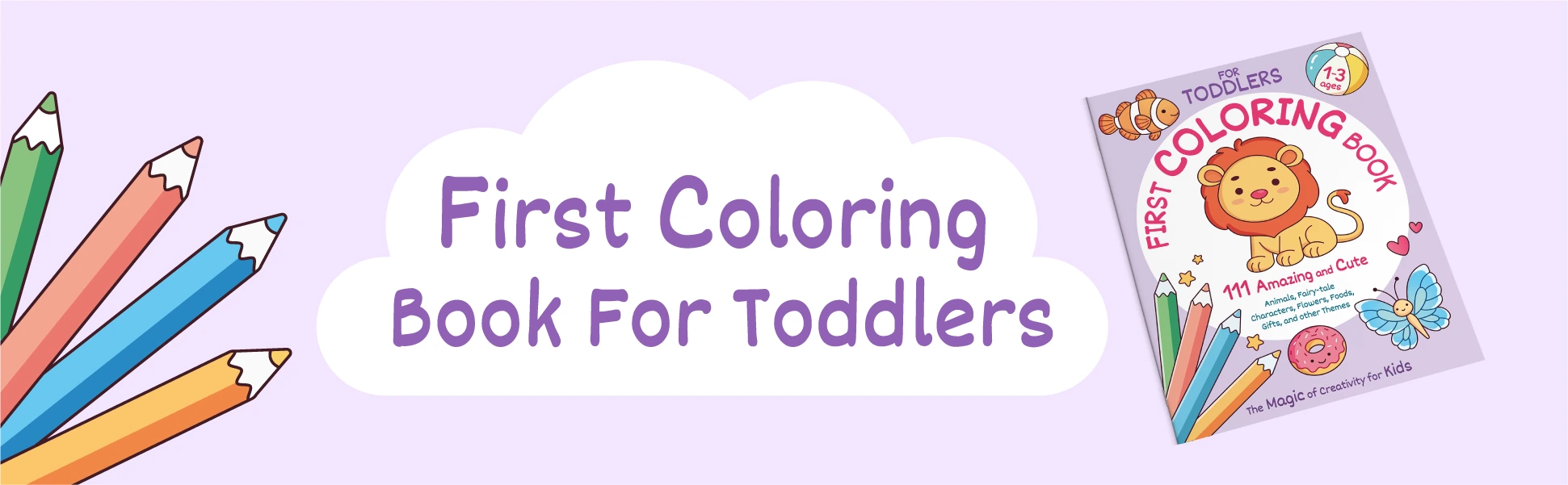 First Coloring Book For Toddlers by Ricardo Demi, cover with a lion, ages 1 to 3