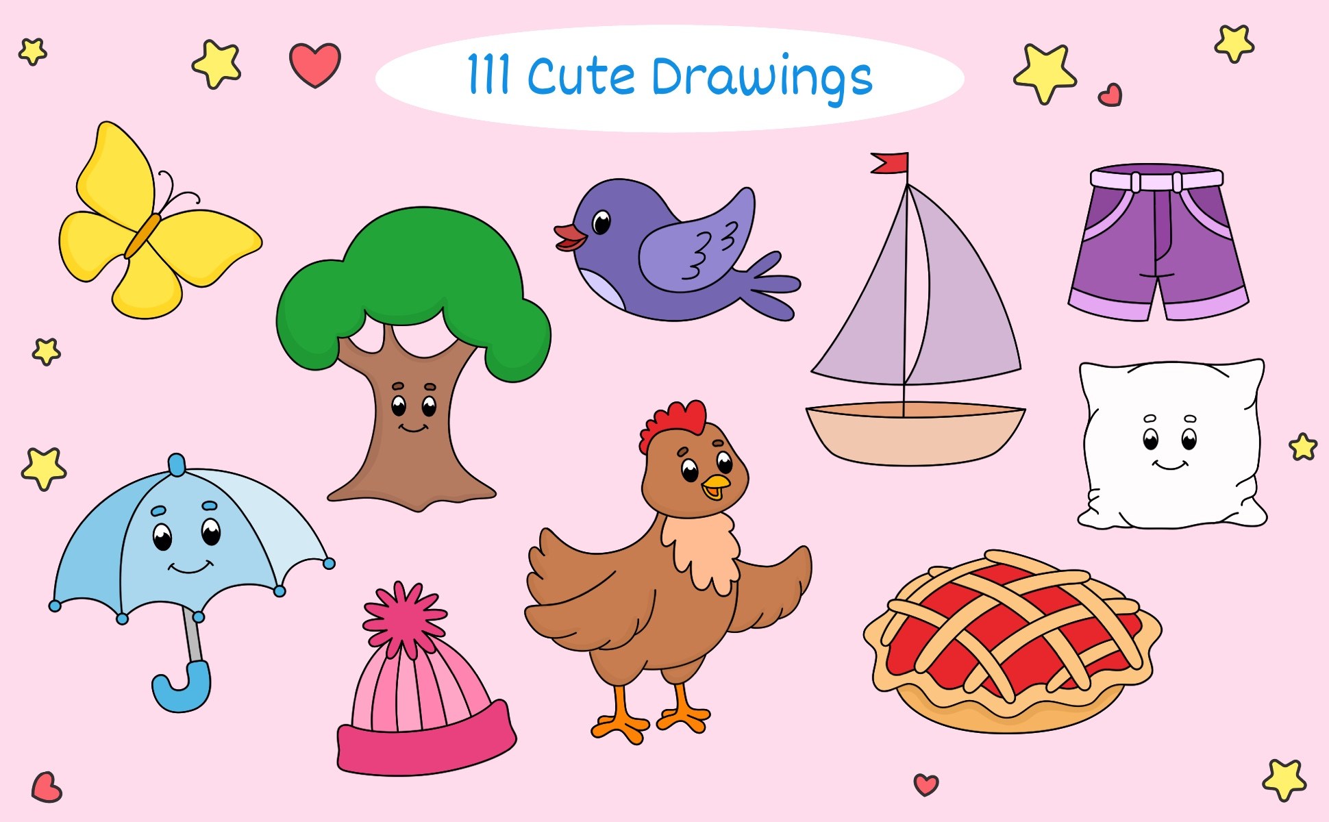 111 cute drawings: butterfly, tree, bird, sailboat, shorts, umbrella, hat, hen, pillow, pie
