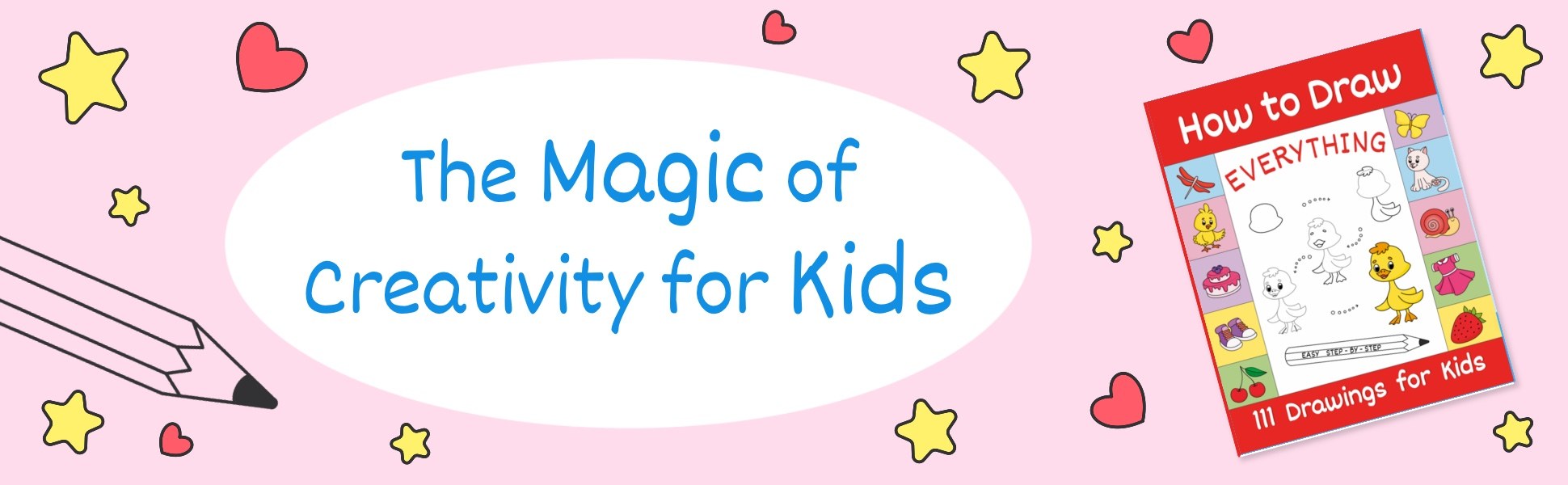 How to Draw Everything by Ricardo Demi, the magic of creativity for kids, cover with 111 easy step by step drawings