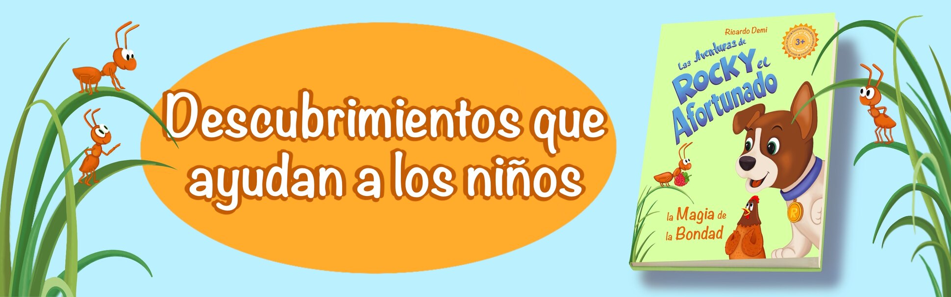 Las Aventuras de Rocky el Afortunado, la Magia de la Bondad, de Ricardo Demi, portada con el perrito Rocky y una gallina, descubrimientos que ayudan a los niños