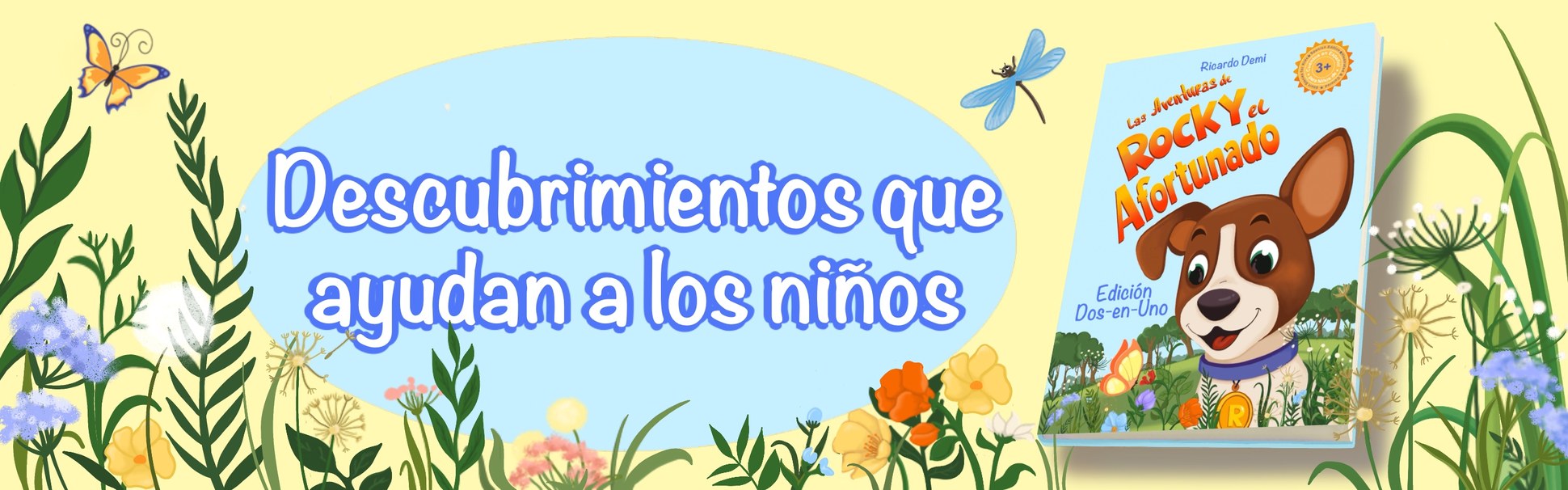 Las Aventuras de Rocky, el Afortunado, Edición Dos-en-Uno de Ricardo Demi, edición de regalo en tapa dura, cuentos en español para niños de 3 años en adelante