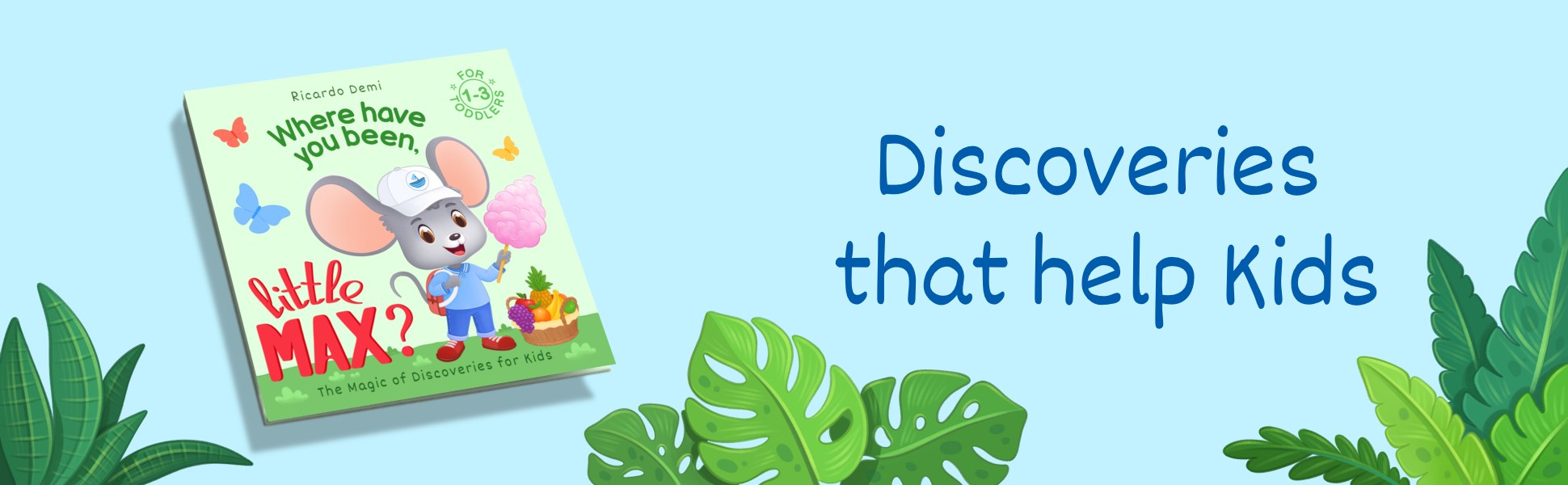 Where Have You Been, Little Max? by Ricardo Demi, bedtime stories for toddlers 1 to 3, cover with Max the mouse holding cotton candy