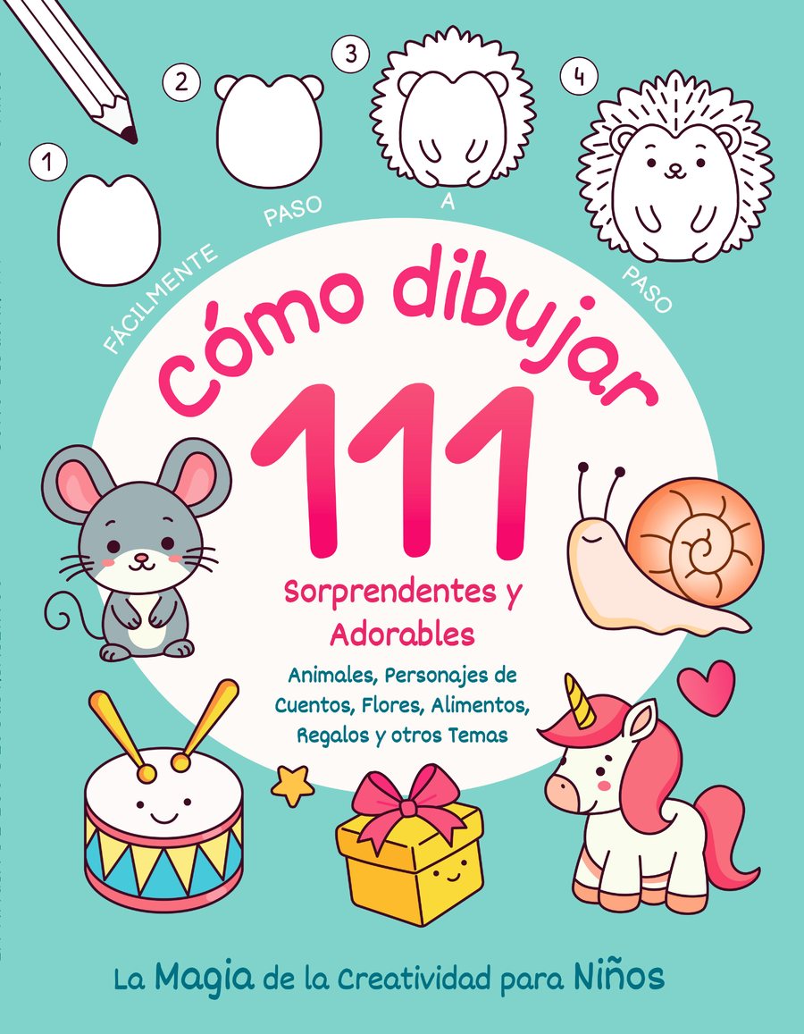 Cómo Dibujar 111 Animales y Personajes, Paso a Paso
