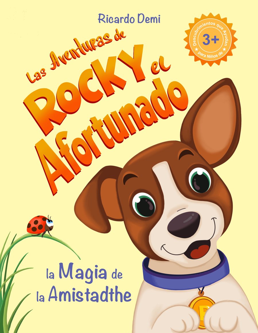 Las Aventuras de Rocky, el Afortunado: La Magia de la Amistad