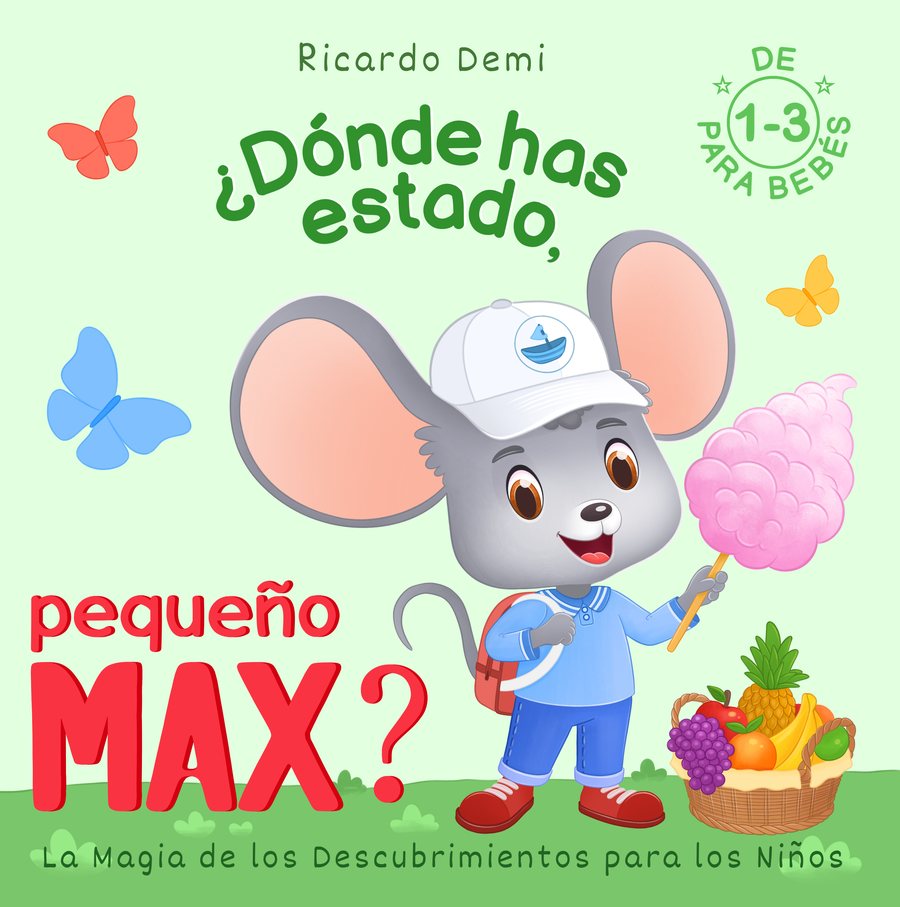 ¿Dónde Has Estado, Pequeño Max?