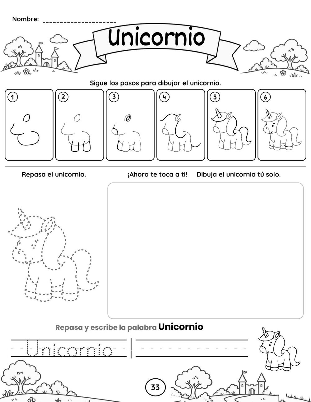 Hoja de dibujo dirigido para los grados K-2. Seis casillas numeradas muestran cómo se construye un unicornio a partir de formas curvas sencillas. Debajo, el contorno punteado del unicornio para repasar, un recuadro vacío para dibujar y una pauta de tres líneas con la palabra Unicornio para repasar y escribir.